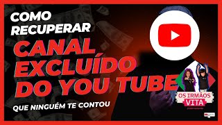 Como recuperar um canal excluído pelo You Tube  Violação de diretrizes  equívoco do You tube [upl. by Dickenson888]