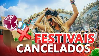 FESTIVAIS CANCELADOS EM 2020 [upl. by Wolliw]