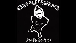 Lars Frederiksen And The Bastards  Lars Frederiksen And The Bastards 2001  Full Album [upl. by Lierbag275]