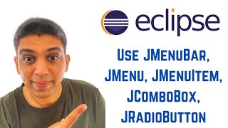 Java swing tutorial using Eclipse  How to Use JMenuBar JMenu JMenuItem JComboBox JRadioButton [upl. by Teodor]