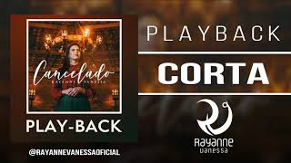 PLAYBACK CORTA  Rayanne Vanessa [upl. by Jenny]