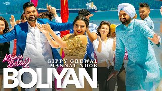 Boliyan  Gippy Grewal  Mannat Noor  Simi Chahal  Manje Bistre 2  New Punjabi Songs 2019 [upl. by Jamima]