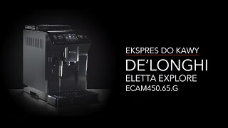 ⭐️ Ekspres DeLonghi Eletta Explore ECAM45065G – dane techniczne – RTV EURO AGD [upl. by Grace846]