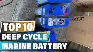 Best Deep Cycle Marine Batteries In 2024  Top 10 Deep Cycle Marine Batteries Review [upl. by Attalie]