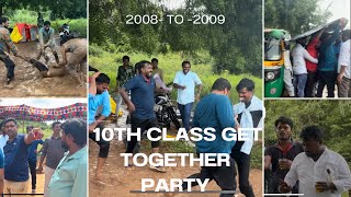 10th class friends Get together party 🥳🕺🏽 [upl. by Nedyaj]