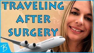 Laminectomy Recovery and Traveling [upl. by Brandy]