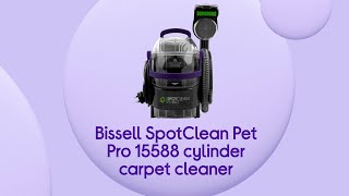 Bissell SpotClean Pet Pro 1558E Cylinder Carpet Cleaner  Product Overview  Currys PC World [upl. by Eeldivad57]