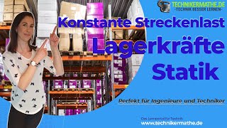 Prüfungsaufgabe  Lagerkräfte berechnen konstante Streckenlast  TM für Ingenieure amp Techniker [upl. by Nahguav]