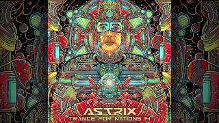 Astrix  Trance For Nation 14  Full Album [upl. by Annabel]