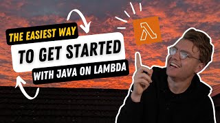 The Easiest Way To Get Started With Java on AWS Lambda [upl. by Gnilrac558]