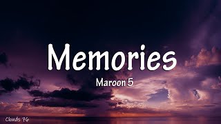 Maroon 5  Memories Lyrics [upl. by Eire598]