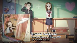 Iwanai kedo ne  Karakai Jōzu no Takagisan OP1 chiefckKasane Teto [upl. by Olly]