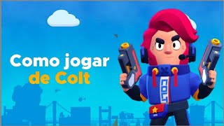 Como jogar de Colt Guia Completo [upl. by Yerocal458]