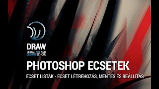 Photoshop ecsetek AZ ig  Digitális Festészet [upl. by Missie239]