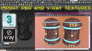 How to Import PBR textures in Autodesk 3DS MAX with Vray [upl. by Morissa]