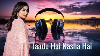 jadu hai nasha hai best songs shreya ghosal 2024 [upl. by Ivy736]