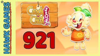 Candy Crush Jelly Saga Level 921 Hard Jelly mode  3 Stars Walkthrough No Boosters [upl. by Lepine598]