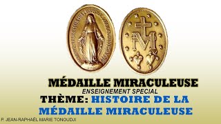 Histoire de la médaille miraculeuse [upl. by Mariandi]