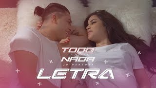 JD Pantoja  Todo y Nada VIDEO LETRA LYRIC [upl. by Audrie]