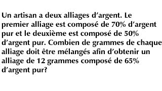 Équation premier degré Exercice alliage dargent  Mathématique secondaire 56 [upl. by Candra]