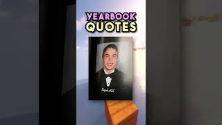 Funniest Yearbook Quotes [upl. by Florio]