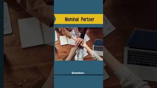 Nominal Partner or Ostensible partner Types of partners accountancy accounting viralshorts [upl. by Silloh]