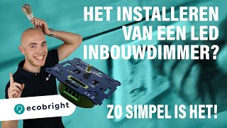 Hoe installeer ik een led inbouw dimmer [upl. by Lenod811]