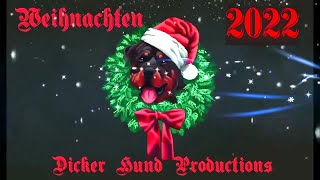 Dicker Hund WeihnachtsWunschkonzert 2022 [upl. by Showker]