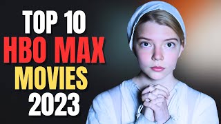 Top 10 Movies To Watch On HBO Max Now 2024  HBO Max Best Movies  HBO Max Best Movies 2024 [upl. by Ainezey10]