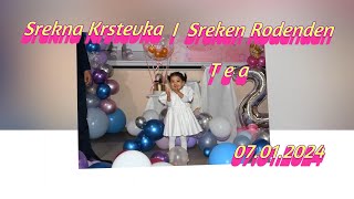 Srekna Krstevka i Sreken Rodenden TEA 07012024 [upl. by Sissy]