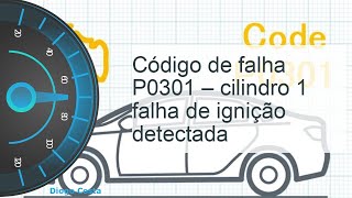 Solução do código de falha P0301 descodificação causas reinicialização [upl. by Hun716]