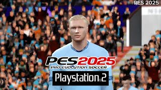 PES 2025 PS2 [upl. by Amis]