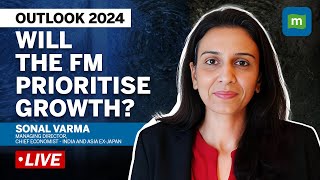 India Growth 2024 Macros Budget Expectations And GDP Forecast  Sonal Varma Exclusive  LIVE [upl. by Sivartal47]