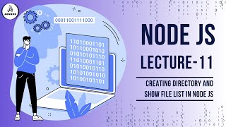 Creating Directories and Listing Files in Nodejs A Beginner’s Guide Lecture 11 [upl. by Intruok]