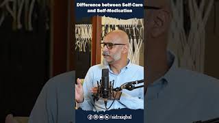 Difference between Self Care and Self Medication farhanharoon sidraiqbal summervibes shorts [upl. by Noy]