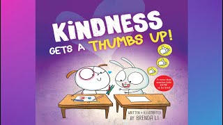 Kindness Gets A Thumbs Up by Brenda Li  A Story of Spreading Kindness  Read With Me  Read Aloud [upl. by Neala142]