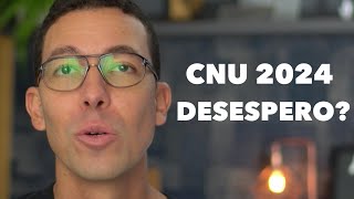 CNU 2024 Já bateu o desespero [upl. by Ahsiloc]