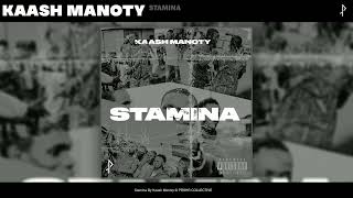 Kaash Manoty  StaminaOfficial Audio [upl. by Lach]