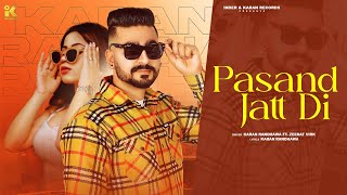 Pasand Jatt di Official Video Karan Randhawa  Zeenat Virk  Latest Punjabi Songs 2024 [upl. by Aner]