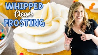 Stable Whipped Cream Frosting Recipe [upl. by Cornwell407]