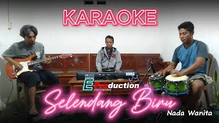 Selendang Biru Karaoke Nada Wanita  E Production [upl. by Schinica]