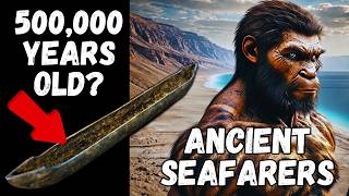 Ancient Seafarers Primitive Humans Conquered The Sea 1 Million Years Ago [upl. by Atnwahsal]