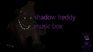 shadow freddy music box [upl. by Barrus]