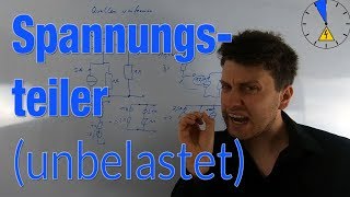 Was ist ein Spannungsteiler unbelastet [upl. by Boniface584]