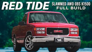 FULL BUILD OBS Chevy K1500 4WD Converted to AWD Slammed and LS Swapped [upl. by Navnod]