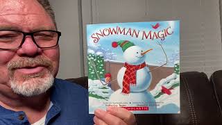 Snowman Magic by Katherine Tegen amp Brandon Dorman [upl. by Sirrot]