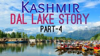 Kashmir  Dal Lake Story  Travel Vlog  Tapomoy Part  4 [upl. by Chabot]