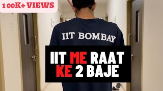 This happens in IIT BOMBAY at 2 AM  Vlog [upl. by Shirley]