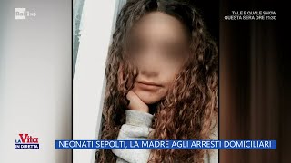 Neonati sepolti la madre agli arresti domiciliari  La Vita in diretta 20092024 [upl. by Coady]