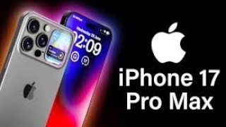 iphone 17 pro  MaxApple Unboxing amp First Look  The Best Pro Smartphone🔥🔥🔥 [upl. by Einal]